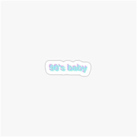 90 S Baby Sticker For Sale By Aryn123 Redbubble