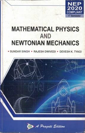 Mathematical Physics Newtonian Mechanics Nep I Sem