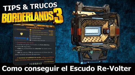 Borderlands 3 Tips And Trucos Como Conseguir El Re Volter El Mejor