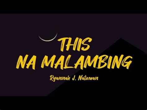 This Na Malambing Ryannah J Nateman Lyrics YouTube