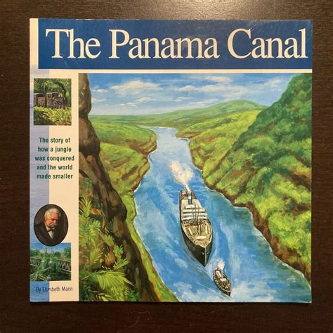 The Panama Canal By Elizabeth Mann