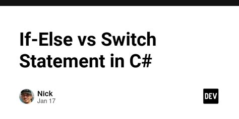 If Else Vs Switch Statement In C Dev Community