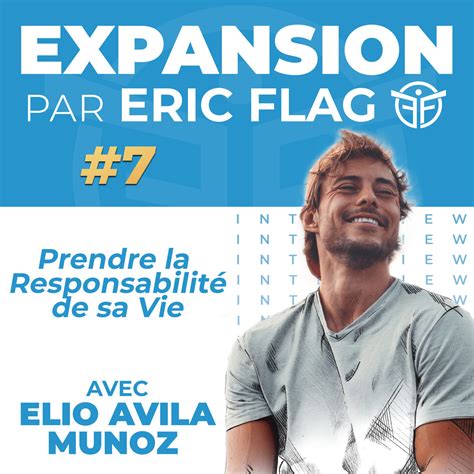 Prendre La Responsabilit De Sa Vie Avec Elio Avila Mu Oz Expansion