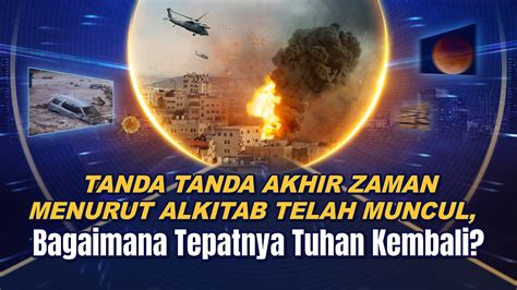 Tanda Tanda Akhir Zaman Menurut Alkitab Telah Muncul Bagaimana