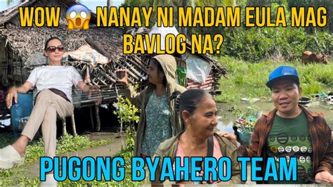 NANAY NI MADAM EULA MAG VLOG NA YouTube