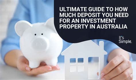 How Much Deposit For An Investment Property In Australia