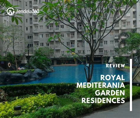 Review Apartemen Royal Mediterania Garden Residence Jendela360