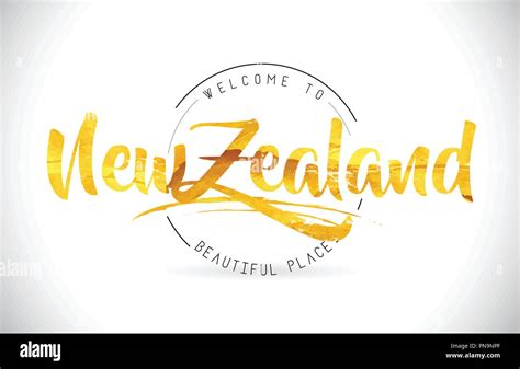 NewZealand Welcome To Word Text With Handwritten Font And Golden