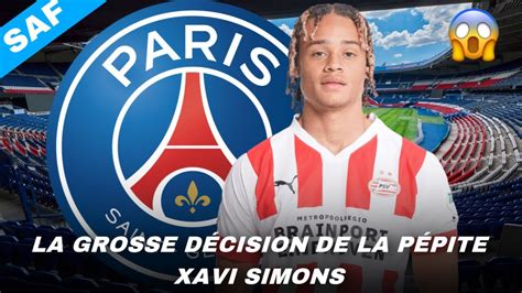 Mercato Psg La Grosse D Cision De La P Pite Xavi Simons Youtube