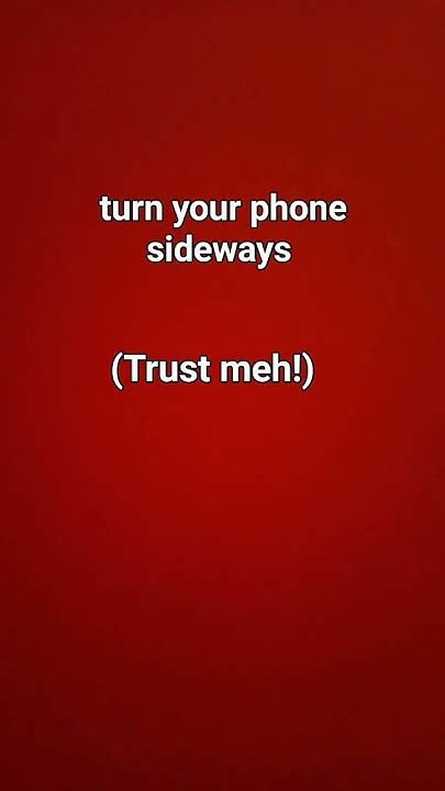 Turn Your Phone Sideways Youtube