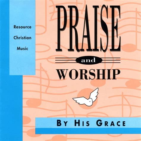 By His Grace Praise And Worship Collection Album By Oasis Worship