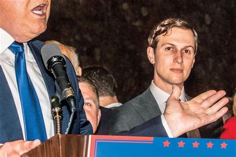 Jared Kushners Rise To Unimaginable Power