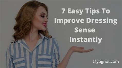 Easy Tips How To Improve Dressing Sense Instantly Yognut