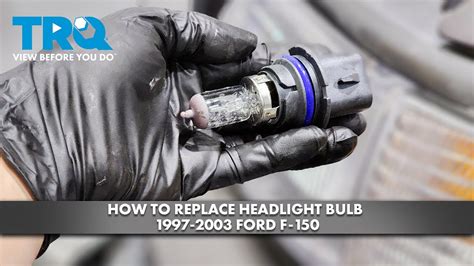 How To Replace Headlight Bulb 1997 2003 Ford F 150 Youtube