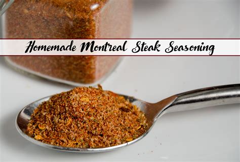 Homemade Montreal Steak Seasoning How To Make And Where To Use Recipe Homemade Spice Mix