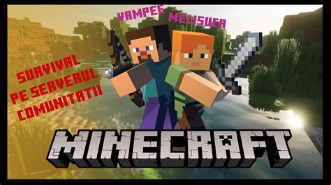 Live Survival Pe Serverul Comunit Ii Minecraft Rom Nia Scribble