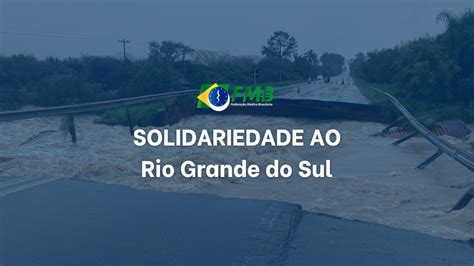 Solidariedade Ao Rio Grande Do Sul Portal Fmb