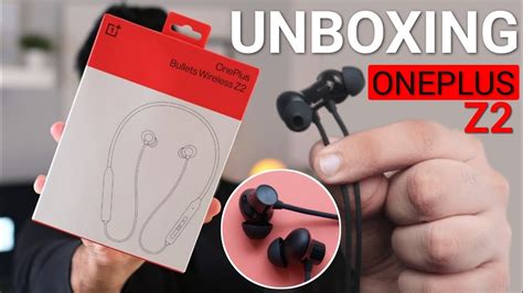 OnePlus Bullets Wireless Z2 Unboxing Review OnePlus Bullets