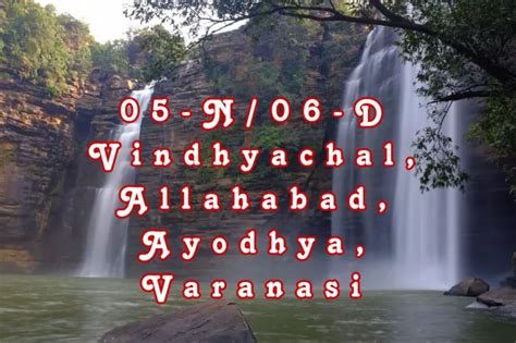 N D Allahabad Ayodhya Varanasi Tour Package At By Travel Care