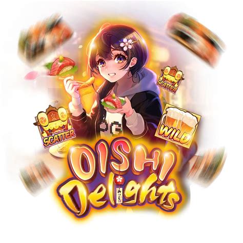 Oishi Delights Slot Pg In Delight Slot Wild