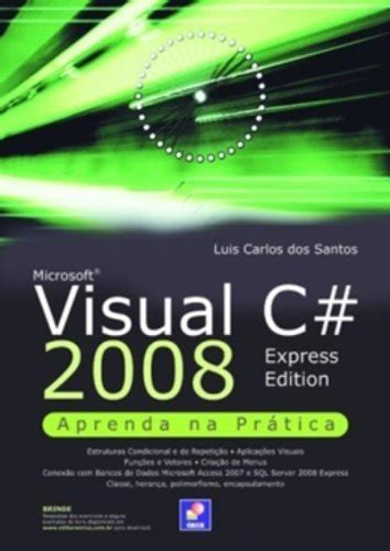 Microsoft Visual C Aprenda Na Prtica Express Edition