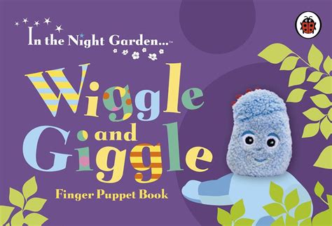 In The Night Garden Wiggle And Giggle Finger Puppet Book Uk