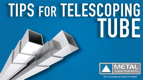 Tips On Selecting The Right Telescopic Tube Based On Your Needs ...