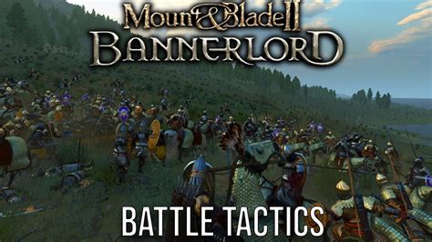 Battle Tactics Mount Blade Ii Bannerlord Youtube