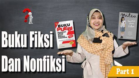 Buku Fiksi Dan Nonfiksi Pengertian Ciri Ciri Perbedaan Dan Contoh