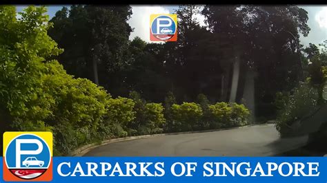 Singapore Botanic Gardens Car Parks Youtube