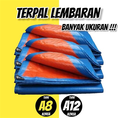 Jual Terpal Lembaran A5 A8 A12 Ukuran 2x3 2x4 2x5 3x3 3x4 3x5