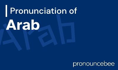 how to pronounce arab