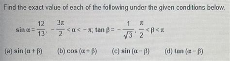 Solved Find The Exact Value Of Each Of The Following Und