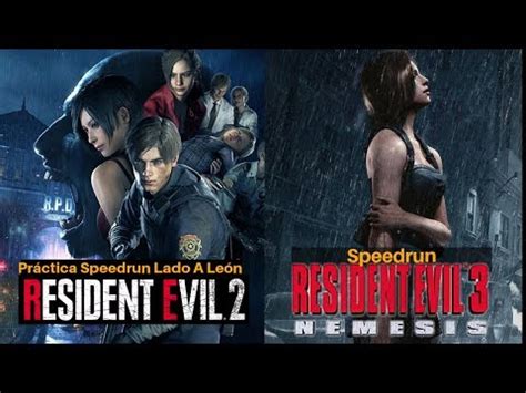 Resident Evil 3 Speedrun Any Hardcore Y Resident 2 Remake Lado A Leon