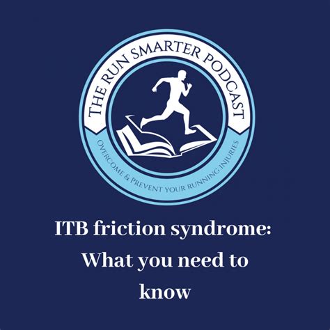 ITB friction syndrome: What you need to know • The Run Smarter Series