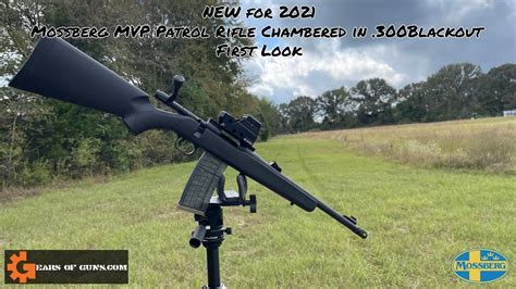 NEW For 2021 Mossberg MVP Patrol Rifle In 300BLK YouTube