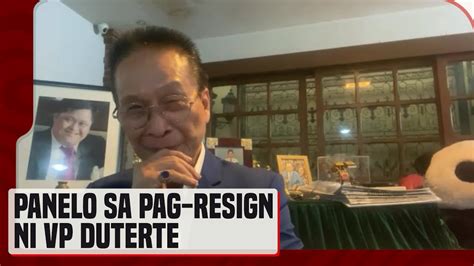 Ex Presidential Spokesperson Panelo Sa Pagbibitiw Ni Vp Duterte Sa