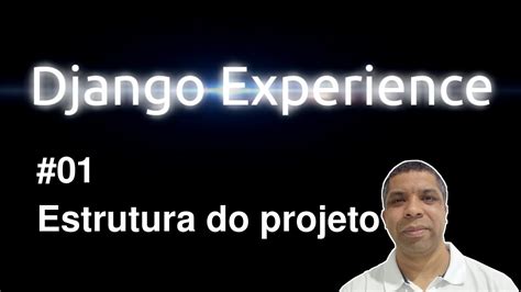 Como Criar Um Projeto Django Completo API REST Render Template