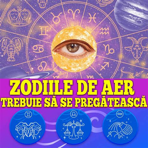 Zodiile de aer trebuie să se pregătească pentru că vor primi vești