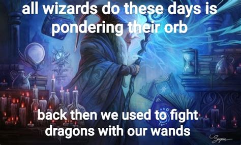 boomer wizard meme : r/wizardposting