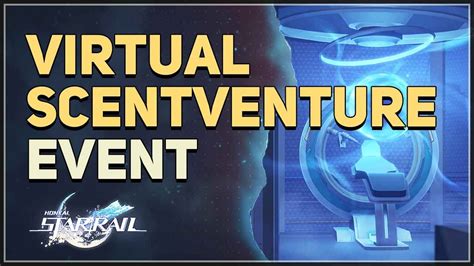 Virtual Scentventure Honkai Star Rail Youtube