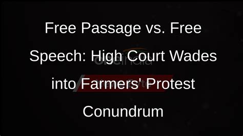 Punjab And Haryana High Court Balances Free Passage With Freedom Of