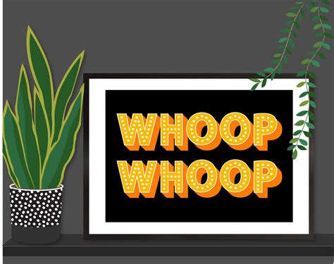 Whoop Whoop Celebration Print Whoop Whoop Celebration Wall Etsy