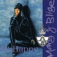 John S Music World Song Of The Day Be Happy Mary J Blige