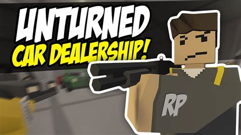 He Stole My Car Unturned Car Dealership Rp Funny Moments Youtube