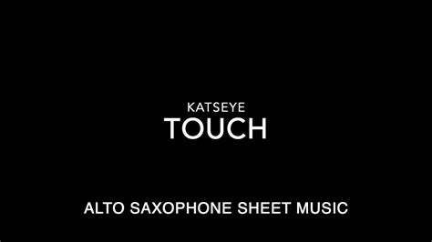 KATSEYE TOUCH ALTO SAXOPHONE SHEET MUSIC YouTube