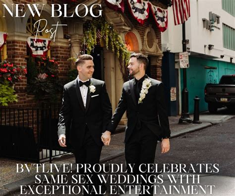 Bvtlive Proudly Celebrates Same Sex Weddings