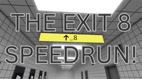 The Exit 8 Roblox Speedrun Youtube