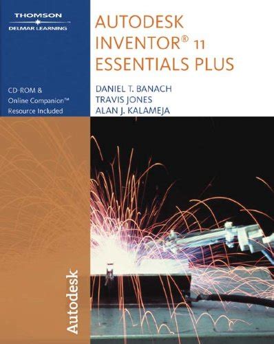 Autodesk Inventor Essentials Plus Kalameja Alan J Jones Travis