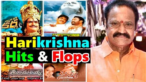 Nandhamuri Harikrishna Hits And Flops All Movies List Youtube